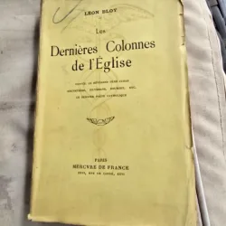 Les Dernieres Colonnes de l Eglise - Leon Bloy