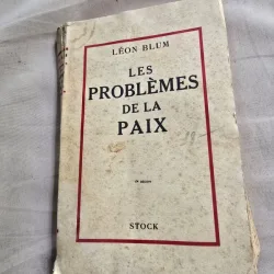 Les problemes de la paix - Leon Blum