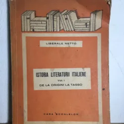 Liberale Netto - Istoria Literaturii Italiene Vol I de la Origini la Tasso