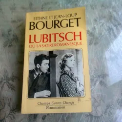 LUBITSCH  OU LA SATIRE ROMANESQUE - EITHNE ET JEAN LOUP  (CARTE IN LIMBA FRANCEZA)