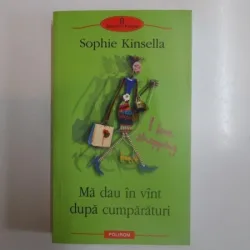 MA DAU IN VANT DUPA CUMPARATURI - SOPHIE KINSELLA