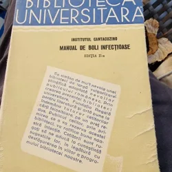 MANUAL DE BOLI INFECTIOASE, ALCATUIT DE INSTITUTUL CANTACUZINO, EDITIA II-A
