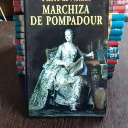 MARCHIZA DE POMPADOUR - PIERRE DE NOLHAC