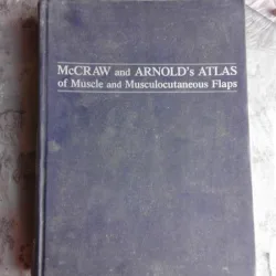 Mccraw And Arnold's Atlas Of Muscle And Musculocutaneous Flap