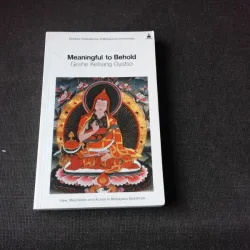 MEANINGFUL TO BEHOLD - GESHE KELSANG GYATSO  (CARRTE IN LIMBA ENGLEZA)