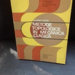 METODE TOPOLOGICE IN MECANICA CLASICA - ANDREI IACOB