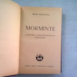 MORMINTE. LACRIMILE IEROMONAHULUI VENIAMIN - MIHAIL SADOVEANU