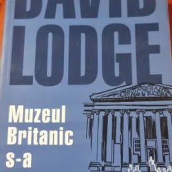 Muzeul britanic s-a daramat - David Lodge