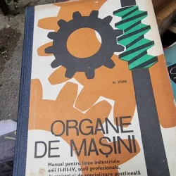 N. Stere - Organe de masini. Manual pentru licee industriale