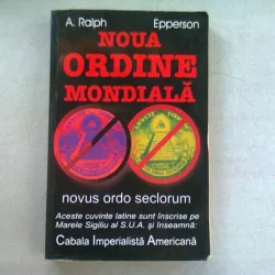 NOUA ORDINE MONDIALA - A . RALPH EPPERSON
