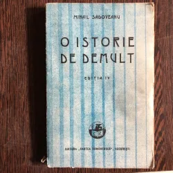 O ISTORIE DE DEMULT , MIHAIL SADOVEANU