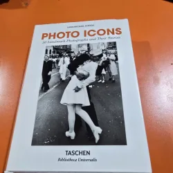Photo Icons. 50 landmark photographs and their stories - Hans Michael Koetzle