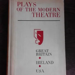PLAYS OF THE MODERN THEATRE  (CARTE IN LIMBA ENGLEZA)