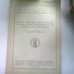 POEMA CRETANA EROTOCRIT IN LITERATURA ROMANEASCA SI IZVORUL EI NECUNOSCUT - N. CARTOJAN