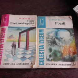 POEZII SI TEATRU. PROZA AUTOBIOGRAFICA - LUCIAN BLAGA  VOL.I + Ii