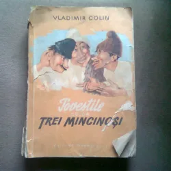 POVESTILE CELOR TREI MINCINOSI - VLADIMIR COLIN