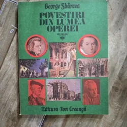 Povestiri din lumea operei - George Sbarcea