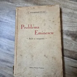Problema Eminescu. Studii si interpretari - T. Paunescu Ulmu