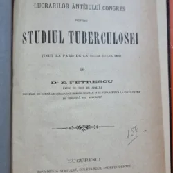 Raport asupra lucrarilor intaiului Congres pentru Studiul Tuberculozei, Paris 1888 - D.Z. Petrescu