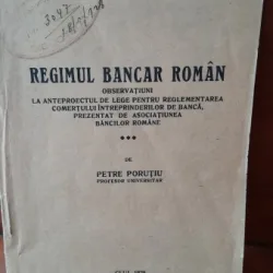 Regimul bancar roman - Petre Porutiu
