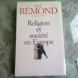 RELIGION ET LA SOCIETE EN EUROPE - RENE REMOND  (CARTE IN LIMBA FRANCEZA)