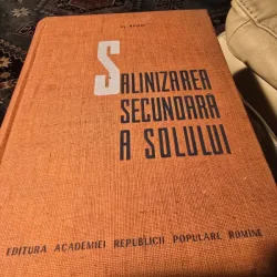 Salinizarea secundara a solului - Al. Maianu