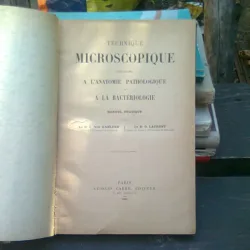 Technique microscopique - D.C. von Kahlden  (tehnica microscopica/manual practic)
