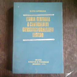 TEORIA GENERALA A CONTROLULUI CONSTITUTIONALITATII LEGILOR - MIRCEA LEPADATESCU