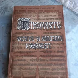 TARGOVISTE, CETATE A CULTURII ROMANESTI, PARTEA I STUDII SI CERCETARI DE BIBLIOFILIE