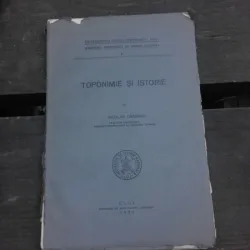TOPONIMIE SI ISTORIE - NICOLAE DRAGANU
