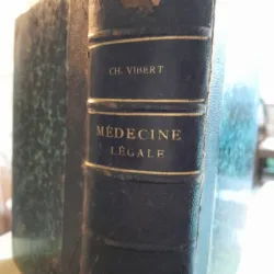 TRATAT DE MEDICINA LEGALA - CH.VIBERT (CARTE IN LIMBA FRANCEZA, PRECIS DE MEDECINE LEGALE ) cu semnatura Ion Ghe. Marinescu