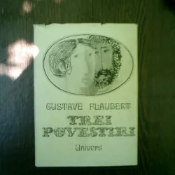 Trei povestiri - Gustave Flaubert