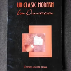 UN CLASIC MODERN ION DUMITRESCU, EDITIE CRITICA DE COSTIN TUCHILA