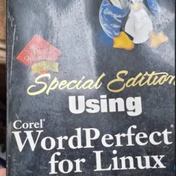 USING COREL WORDPERFECT 8 FOR LINUX  - RODERICK W. SMITH (CARTE IN LIMBA ENGLEZA)
