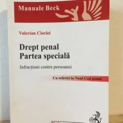 Valerian Cioclei - Drept Penal. Partea Speciala. Infractiuni Contra Persoanei