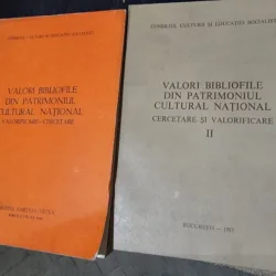 Valori bibliofile din patrimoniul national cultural 2 volume