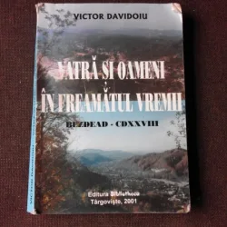VATRA SI OAMENI IN FREAMATUL VREMII - VICTOR DAVIDOIU