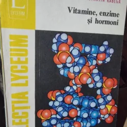 Vitamine, enzime si hormoni - Maria Rabega