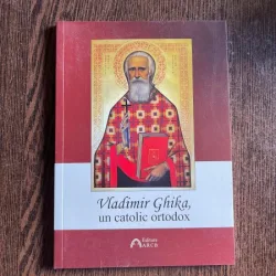 Vladimir Ghica, un catolic ortodox