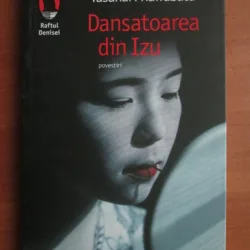 Yasunari Kawabata - Dansatoarea din Izu