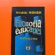 Filozofia educației - Arnaldo Niskier
