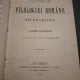 Istoria filologiei române - Lazăr Șăineanu (cu o prefata de B.P.Hasdeu)