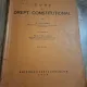 Curs de Drept Constitutional vol.1 (cu o prefata de Paul Negulescu) - G. Alexianu