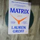 Matrix - Lauren Groff