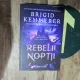 Rebeliii noptii - Brigid Kemmerer