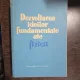 Dezvoltarea ideilor fundamentale ale fizicii
