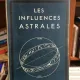 Abbe Th. Moreux - Les Influences Astrales