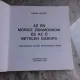 AZ EN MORICZ ZSIGMONDOM  ES AZ O BETHLEN GABORA - HAJDU GYOZO  (CARTE TEATRU, IN LIMBA MAGHAIARA)