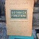 Botanica forestiera - Manual pentru scoli profesionale silvice