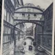 Carte postala, Venezia, Ponte del Sospiri, perioada interbelica